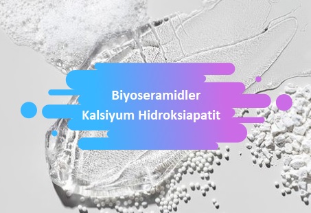 Dolgu Uygulamlarında Biyoseramidler Kalsiyum Hikrosiapatit